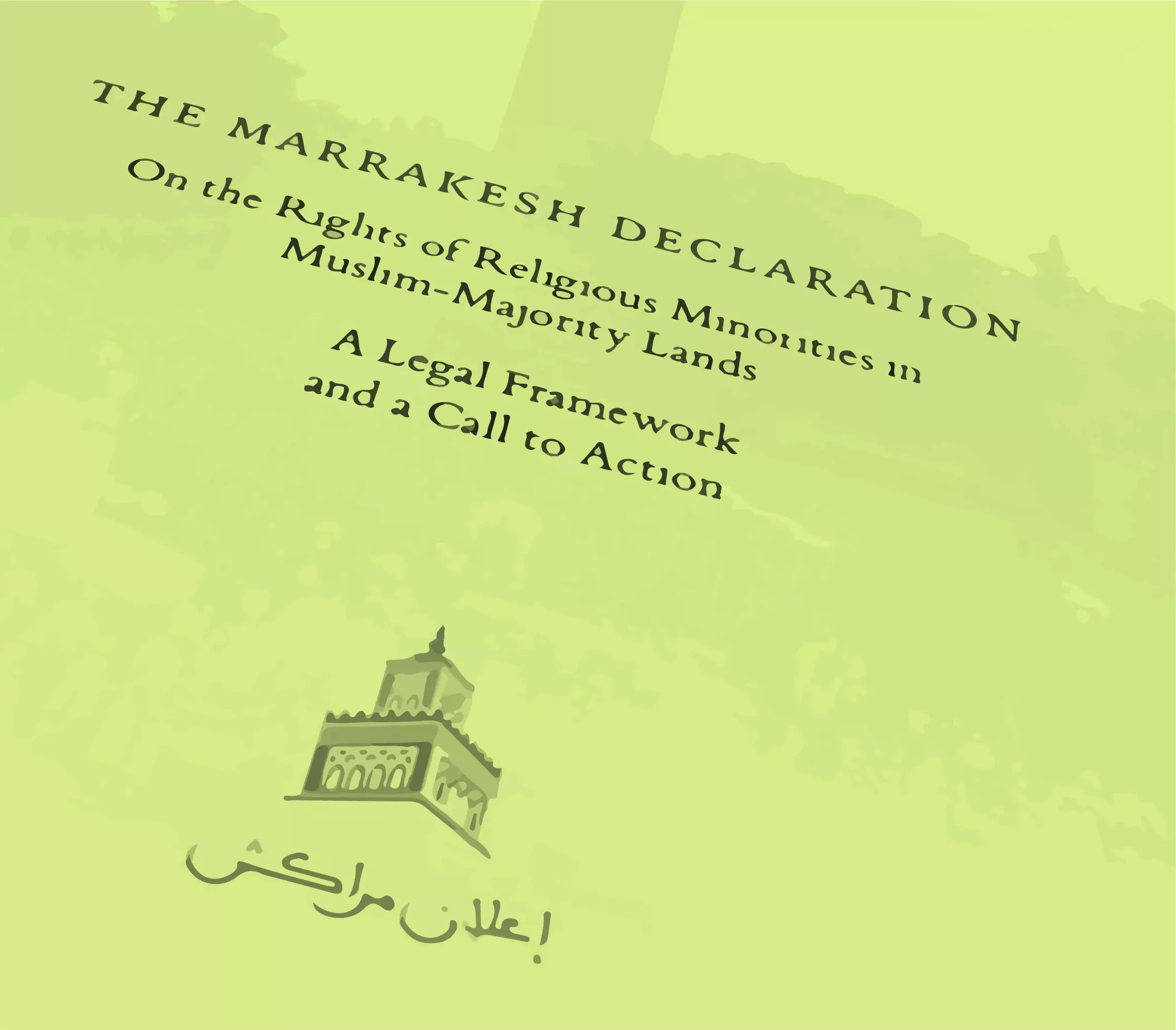 The Marrakesh Declaration: A Modern Framework for the Protection of Religious Minorities in Muslim-Majority Nations