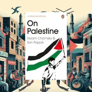 Noam Chomsky on Palestine
